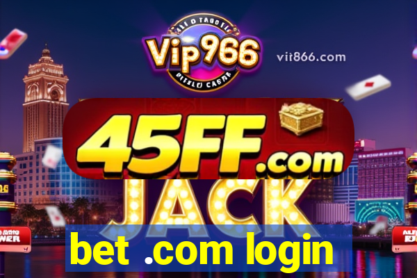bet .com login